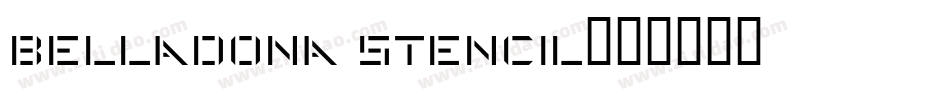 Belladona Stencil字体转换